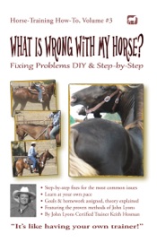 What Is Wrong with My Horse? - Keith Hosman