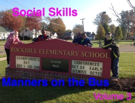 Social Skills Volume 3: Manners On The Bus - Jenna Lane, Zion Bettis, Corbyn Lowers, Andre Wright, Pam Pirogowicz & Jonathan Smith