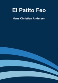 El Patito Feo - Hans Christian Andersen