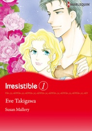 Irresistible 1 - Eve Takigawa & Susan Mallery