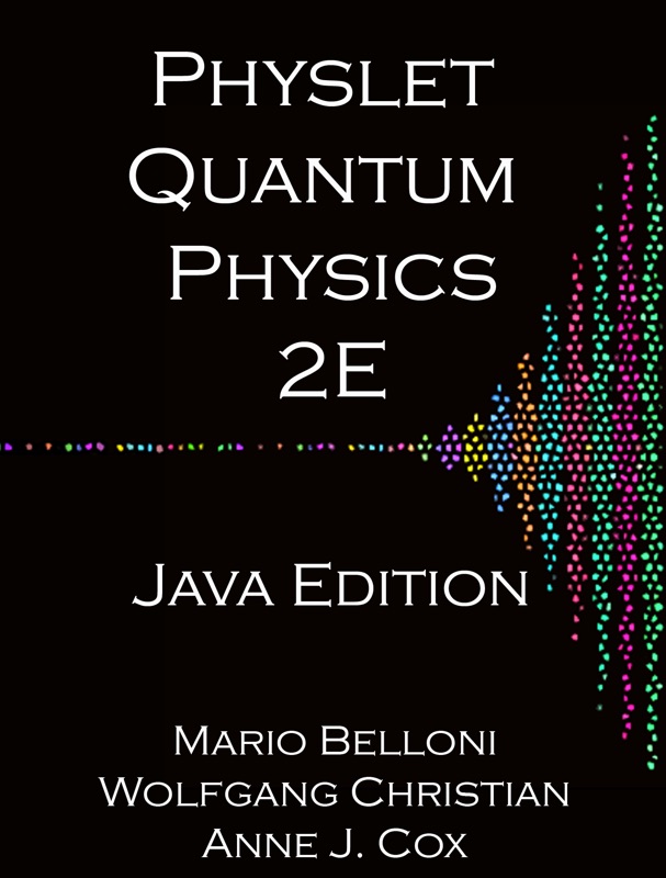 Physlet Quantum Physics 2E