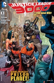 Justice League 3000 (2013-2015) #3 - Keith Giffen, J.M. DeMatteis & Howard Porter