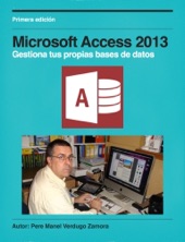 Book cover for Microsoft Access 2013 by Pere Manel Verdugo Zamora