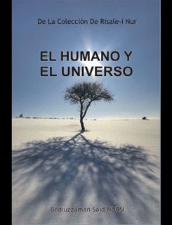El Humano y El Universo by Bediüzzaman Said Nursi