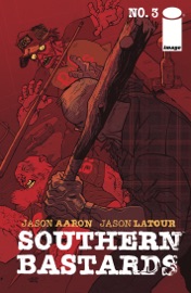 Southern Bastards #3 - Jason Aaron