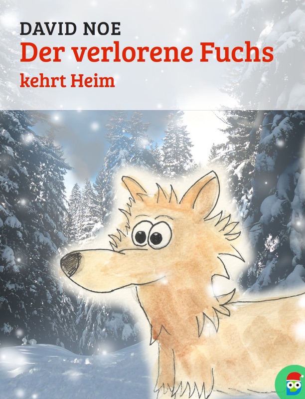 Der verlorene Fuchs kehrt heim