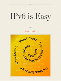 IPv6 is Easy