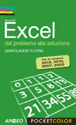 Excel dal problema alla soluzione