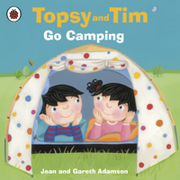Jean Adamson - Topsy and Tim: Go Camping (Enhanced Edition) artwork