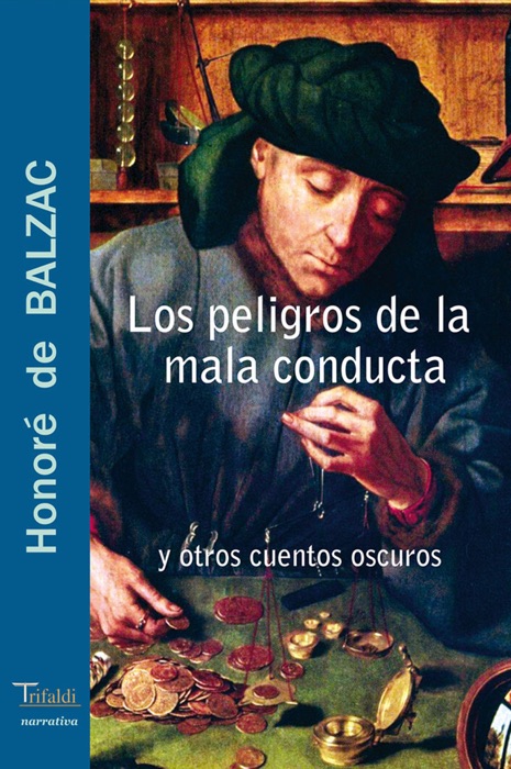 Los peligros de la mala conducta y otros cuentos oscuros