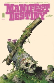 Manifest Destiny #2 - Chris Dingess & Owen Gieni