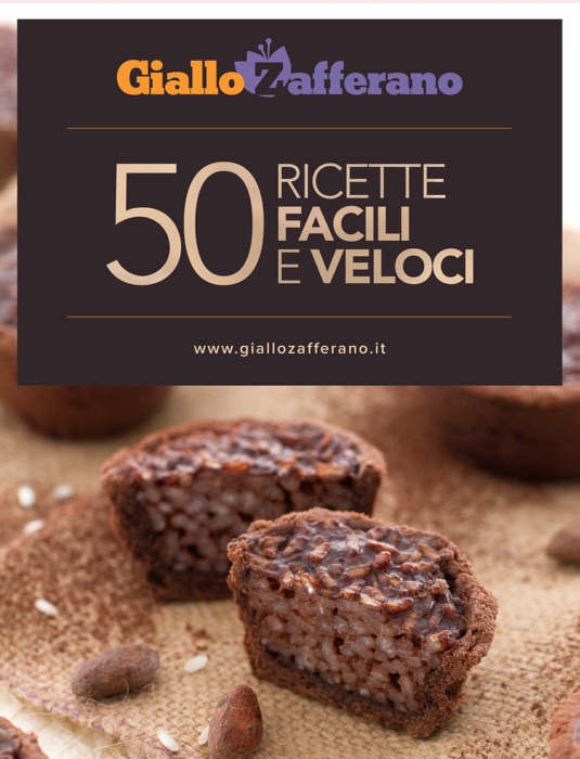GialloZafferano: 50 ricette facili e veloci