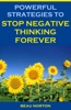 Book Powerful Strategies to Stop Negative Thinking Forever