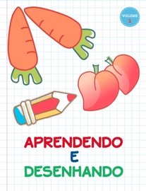 Aprendendo e Desenhando - Patricia Claro