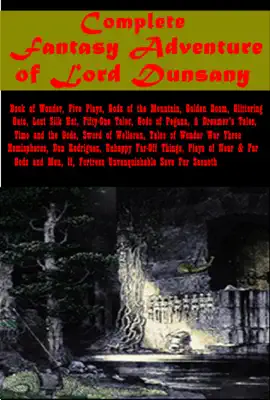 Read: Complete Fantasy Adventure of Book Lord Dunsany