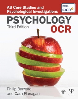 OCR Psychology by Philip Banyard & Cara Flanagan
