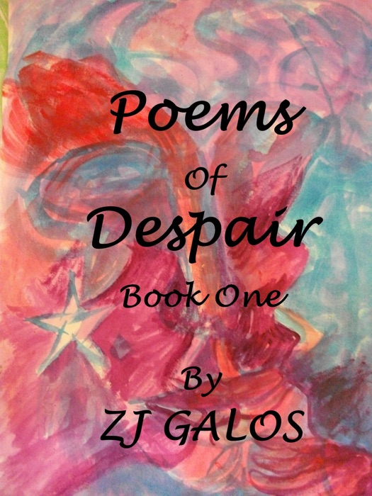 Poems of Despair: Book One