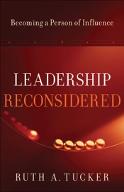 Leadership Reconsidered - Ruth A. Tucker