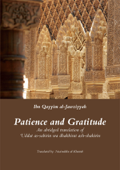 Patience and Gratitude - Ibn Qayyim al-Jawziyyah