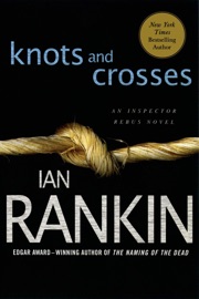 Knots and Crosses - Ian Rankin