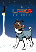 Laika - Nick Abadzis