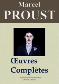 Marcel Proust: Oeuvres complètes - Marcel Proust