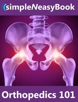 Orthopedics 101