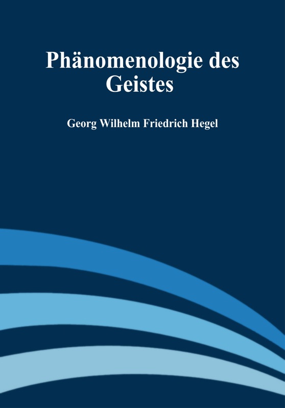 Phänomenologie des Geistes
