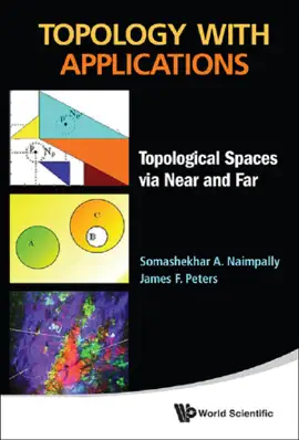 Read: Topology With Applications: Topological Spaces Via Near Book And Far