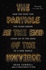 Book The Particle at the End of the Universe