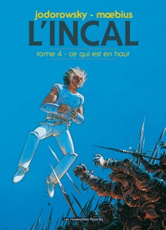 L'Incal Tome 4 - Alexandro Jodorowsky & Moebius