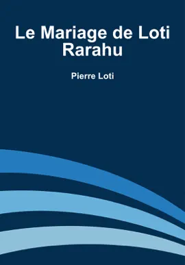 Read: Le Mariage de Loti Rarahu Book