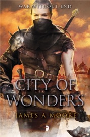 City of Wonders - James A. Moore
