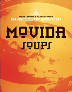 MoVida: Soups by Frank Camorra & Richard Cornish