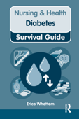 Nursing & Health Survival Guide: Diabetes - Erica Whettem