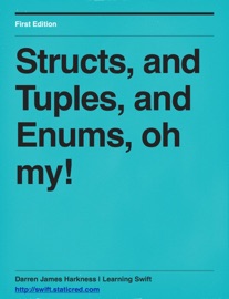 Structs, and Tuples, and Enums, oh my! - Darren James Harkness