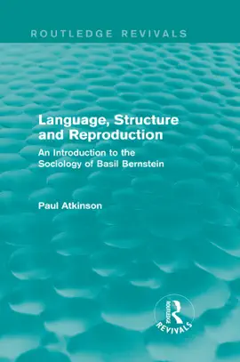 Read: Language, Structure Book and Reproduction (Routledge Revivals)