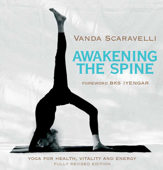 Awakening the Spine - Vanda Scaravelli