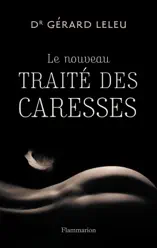 Le nouveau traité des caresses