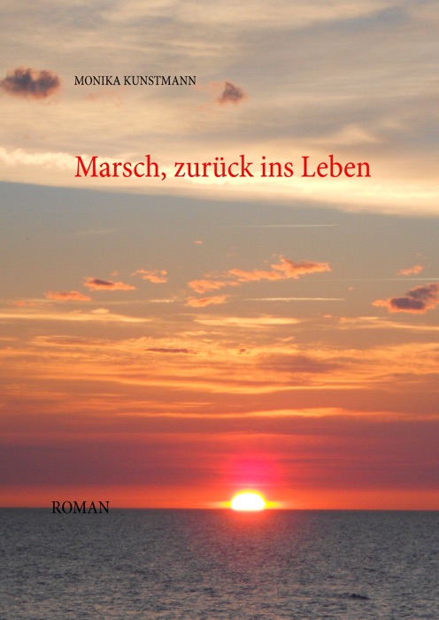 Marsch zurück ins Leben