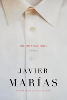 Javier Marías & Margaret Jull Costa - The Infatuations artwork