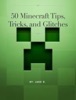 Book 50 Minecraft Tips, Trick and Glitches