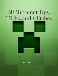 Book 50 Minecraft Tips, Trick and Glitches - Jake T Duffy