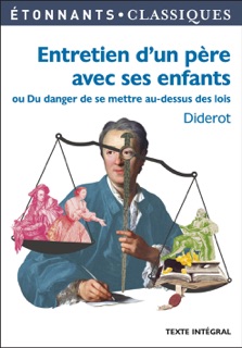 Entretien d'un père avec ses enfants by Denis Diderot