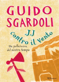 JJ contro il vento by Guido Sgardoli