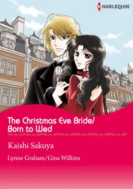 Read: Book The Christmas Eve Bride/Born to Wed