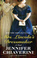 Jennifer Chiaverini - Mrs. Lincoln's Dressmaker artwork
