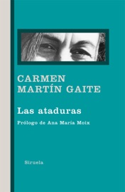 Las ataduras - Carmen Martín Gaite