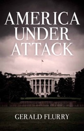 America Under Attack - Gerald Flurry