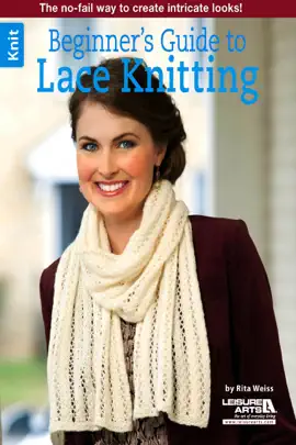 Beginner’s Guide to Lace Knitting